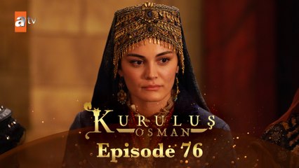 kurulus-osman-urdu-i-season-5-episode-76