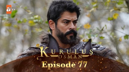 kurulus-osman-urdu-season-5-episode-77